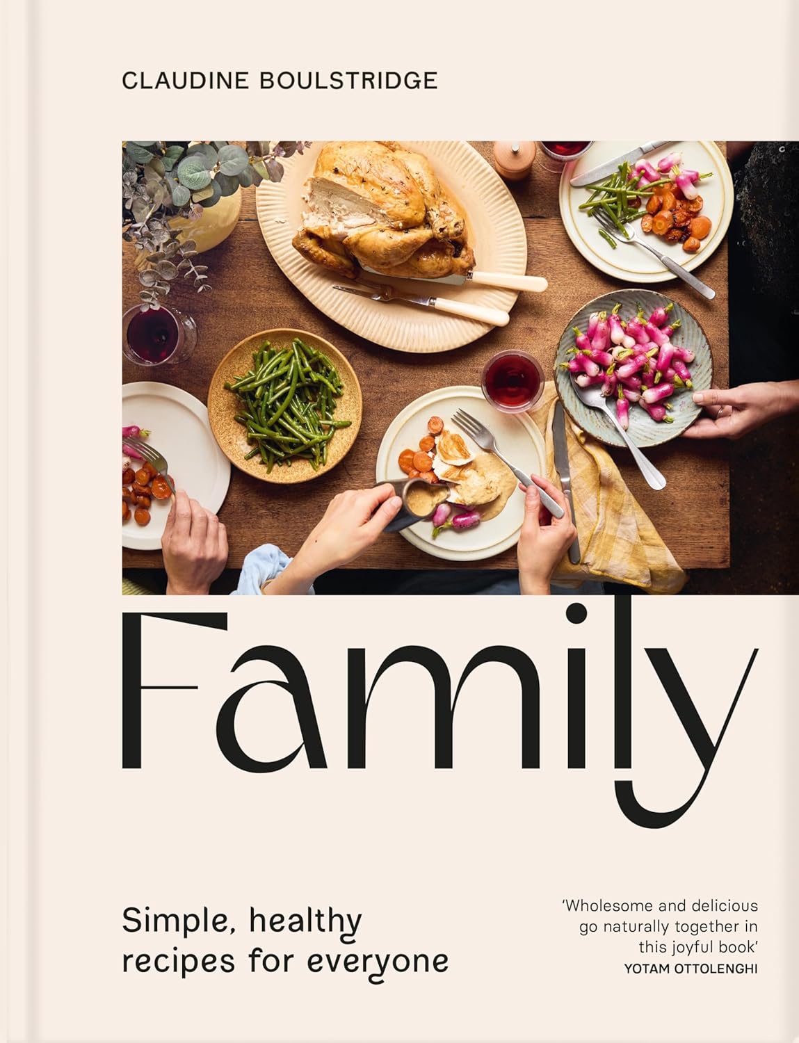 Family: Simple, healthy recipes for everyone