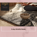 3 Day Mindful Reset Course
